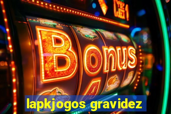 lapkjogos gravidez